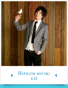 Hiro(I'M NOT OK)